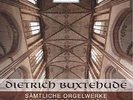 Sämtliche Orgelwerke Dietrich Buxtehude