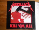 LP METALLICA KILL 'EM ALL  MFN 7 1983  NEAR MINT CONDITION