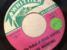 THEE MIDNITERS ballad of cesar chavez / la copla de 45 on WHITTIER – VG++