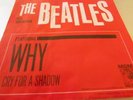THE BEATLES RARE M-G-M PICTURE SLEEVE & 45 K-13227  WHY B/W CRY FOR A SHADOW