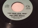 The Lost Souls-'I'm Your Love Man',original Northern Soul Floor filler