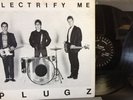 THE PLUGZ Electrify Me ’79 1st Press w/Black Labels No Catalog # EX RARE