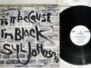 SYL JOHNSON IS IT BECAUSE I'M BLACK P-VINE PLP-3505 Japan PROMO LP