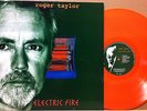 ROGER TAYLOR - ELECTRIC FIRE - LP - on ORANGE VINYL - 1998 - RARE - QUEEN