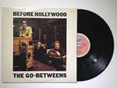 THE GO-BETWEENS BEFORE HOLLYWOOD RECORD LP ALBUM ORIG STUNN AUSSIE INDIE ROCK