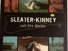 Call the Doctor by Sleater-Kinney (Vinyl, Mar-1996, Chainsaw Records) LP album