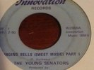Funk Psych 45 YOUNG SENATORS Ringing Bells (Sweet Music) INNOVATION