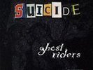 SUICIDE - GHOST RIDERS ROIR  VINYL LP + DOWNLOAD  NEW  MINT UNPLAYED SEALED