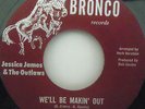 JESSICA JAMES & THE OUTLAWS - We'll Be Makin Out   7