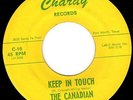 CANADIAN ROGUES - KEEP IN TOUCH - 1st LABEL CHARAY FLORIDA FUZZ GARAGE 45 - HEAR
