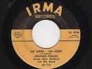 '57 Twin Spin Bay Area Rockers JOHNNY FULLER No More-No More/First Stage HEAR