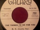 K.C. DOUGLAS Things I´d do for you GALAXY 753 Promo 45