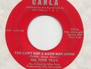NORTHERN -- FOUR PRO'S -YOU CAN'T KEEP A GOOD MAN DOWN /EVERYBODY'S GOT SOMESOUL