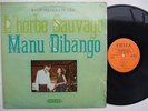 MANU DIBANGO l'herbe sauvage AFRO FUNK BBOY BREAK LP ? hear