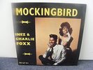 1964 MOCKINGBIRD by INEZ & CHARLIE FOXX, LP.