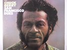 CHUCK BERRY: San Francisco Dues LP Blues & R&B