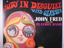 JOHN FRED & PLAYBOY BAND: Judy In Disguise With Glasses LP ('psych pop-art' cov