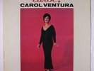 CAROL VENTURA: Carol  LP (Mono, blue trident label, drill hole, slight cover we