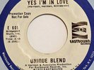 UNIQUE BLEND Yes I’m In Love EASTBOUND 45 northern soul VG+ orig. 1972 7”
