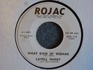 Lavell Hardy What Kind Of Woman Rojac 119 Promo VG+  Northern Soul