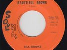 Crossover Soul 45 - Bill Brooks - Beautiful Brown - Soul Mine - VG+ mp3