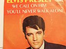 ELVIS PRESLEY-WE CALL ON HIM /YOU'LL NEVER WALK ALONE - PICTURE SLEEVE, PROMO-GO
