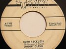 JOHNNY OLENN-BORN RECKLESS /YOU LOVEABLE YOU - WLP-ROCKABILLY 45 on ANTLER