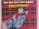 ROD STEWART: Oh No Not My Baby / Jodie 45 (Japan, PS insert) Rock & Pop