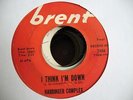 HARBINGER COMPLEX FUZZ GARAGE 45 ON BRENT 7056 I THINK I'M DOWN LISTEN