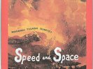 MASAHIKO TOGASHI SPEED & SPACE JAPAN FREE JAZZ LP MOTOTERU TAKAGI MASAHIKO SATO