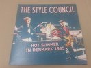 The Style Council - Hot Summer In Denmark 1985 (7''  50 Copies)THE JAM