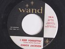 CHUCK JACKSON: I Keep Forgettin' / Who's Gonna Pick Up The Pieces 45 Soul