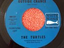 the TURTLES , Outside chance.  60's 45- 100% original. PROMO