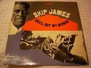 BLUES SKIP JAMES Devil Got My Woman VANGUARD VSD 79273 STEREO