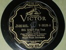 78rpm Jazz Victor 38128 - FESS WILLIAMS ROYAL FLUSH ORCH - Big Shot