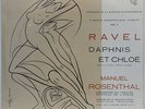 Manuel Rosenthal - RAVEL: Daphnis Et Chloe Ballet RENE ALIX *RARE* Vega France