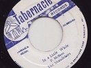 TABERNACLE GOSPEL 45 THE SHANDELAIRS IN A LITTLE WHILE/HOME IN GLORY ex+ ?