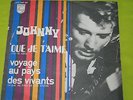 JOHNNY HALLYDAY - SP - EDITION SPAIN - SUPER RARE - QUE JE T'AIME