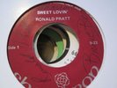 Rare Modern Soul 45 RONALD PRATT sweet lovin’ SHARRON hear
