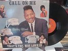 BOBBY BLAND LP CALL ON ME That's the Way Love Is Duke DLP 77 orig. orange label