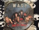 W.A.S.P.-I Wanna Be Somebody 12 Inch Picture Disc