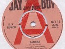 E K Bunch Banana  Jay Boy 12 Ex Demo