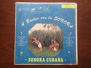 SONORA CUBANA ARSENIO RODRIGUEZ BUENA VISTA AFRO LATIN JAZZ SALSA SON CUBA FANIA