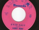 LANNY HUNT - OVER EASY.  60s Mod R&B Tittyshaker