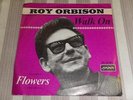 ROY ORBISON, Walk on, GER LONDON DL 20871, PROMO in MINT, RARE ORG. 7inch/Single