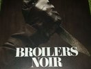 Broilers Noir Vinyl LP