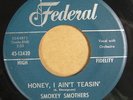 SMOKEY SMOTHERS   HONEY I AIN'T TEASIN   HEAR RARE FEDERAL BLUES 45 FREDDIE KING