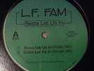 L.F. Fam - Betta Let Us In 12