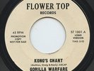 Hear- Rare Funk / Psych 45- Gorilla Warfare- Kong's Chant- Flower Top 1001-Promo