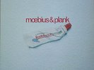 Krautrock/Electronic MOEBIUS & PLANK 